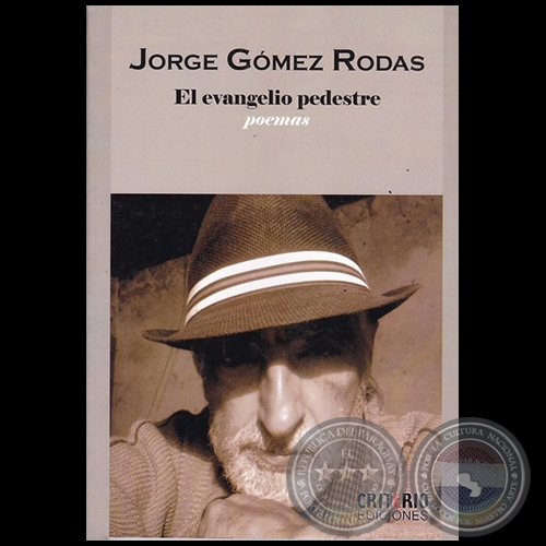 EL EVANGELIO PEDESTRE - Autor: JORGE GÓMEZ RODAS - Año 2017